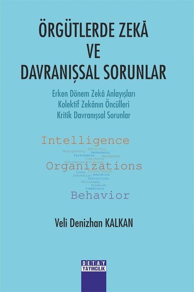 Örgütlerde Zeka ve Davranışsal Sorunlar