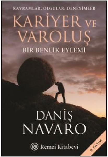 Kariyer ve Varoluş-Bir Benlik Eylemi