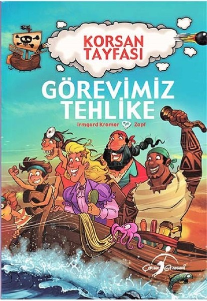 Görevimiz Tehlike-Korsan Tayfası