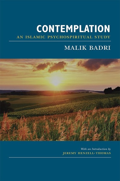 Contemplation-An Islamic Psychospiritual Study
