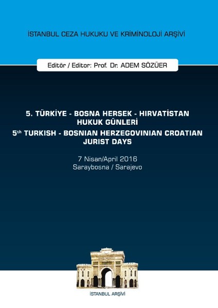 5.Türkiye-Bosna Hersek-Hırvatistan Hukuk Günleri