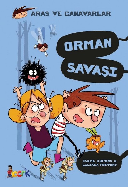 Orman Savaşı-Aras ve Canavarlar