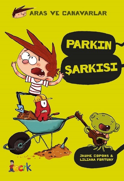 Parkın Şarkısı-Aras ve Canavarlar