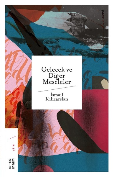 Gelecek Diğer Meseleler