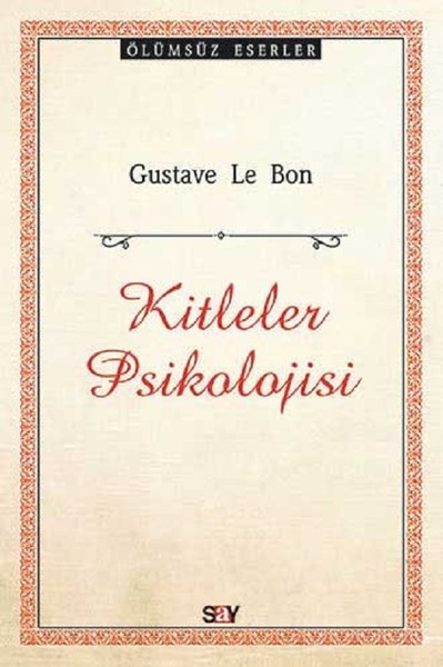 Kitleler Psikolojisi-Ölümsüz Eserler