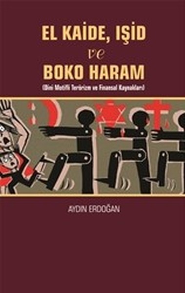 El Kaide IŞİD ve Boko Haram