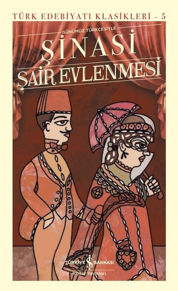 Şair Evlenmesi - Türk Edebiyatı Klasikleri 5