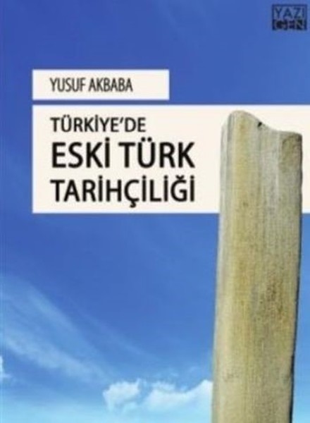 Türkiye'de Eski Türk Tarihçiliği