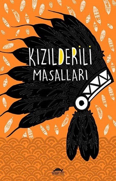 Kızılderili Masalları - Özel Ayracıyla