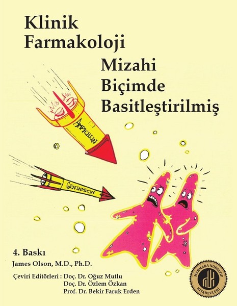 Klinik Farmakoloji Mizahi Biçimde Basitleştirilmiş