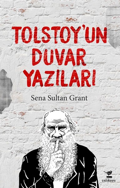 Tolstoy'un Duvar Yazıları