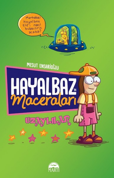 Hayalbaz'ın Maceraları-Uzaylılar