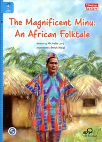 The Magnificent Minu: An African Folktale