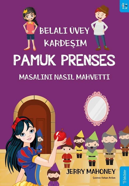 Pamuk Prenses Masalını Nasıl Mahvetti?-Belalı Üvey Kardeşim