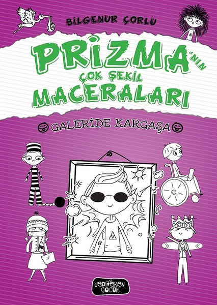 Galeride Kargaşa-Prizma'nın Çok Şekil Maceraları