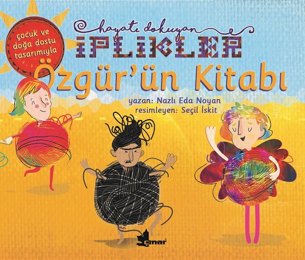 Özgür'ün Kitabı-Hayatı Dokuyan İplikler