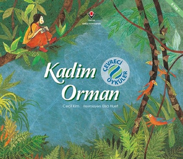 Kadim Orman - Çevreci Öyküler