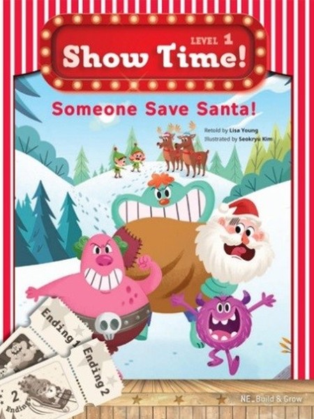 Show Time Level 1-Someone Save Santa!-Workbook