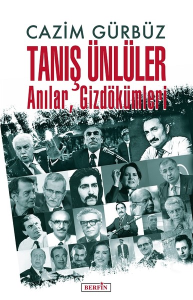 Tanış Ünlüler-Anılar Gizdökümleri