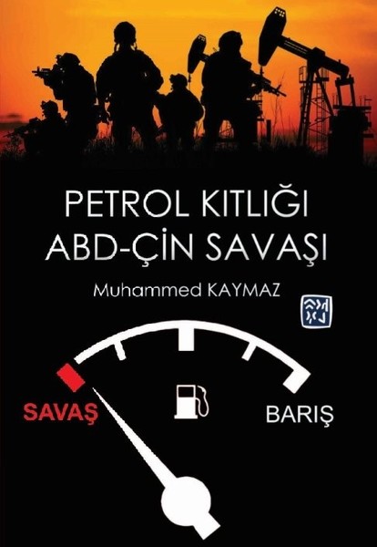 Petrol Kıtlığı ABD-Çin Savaşı