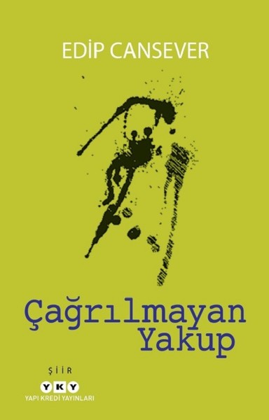 Çağrılmayan Yakup