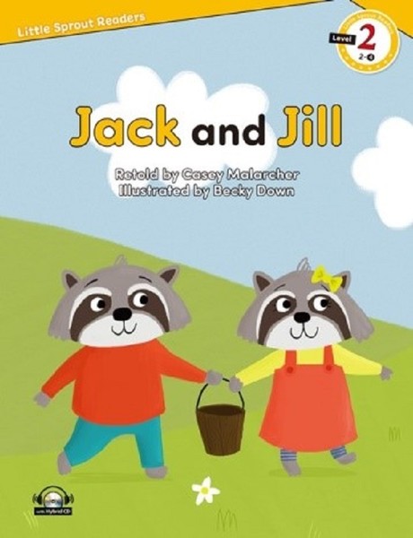 Jack and Jill-Level 2-Little Sprout Readers