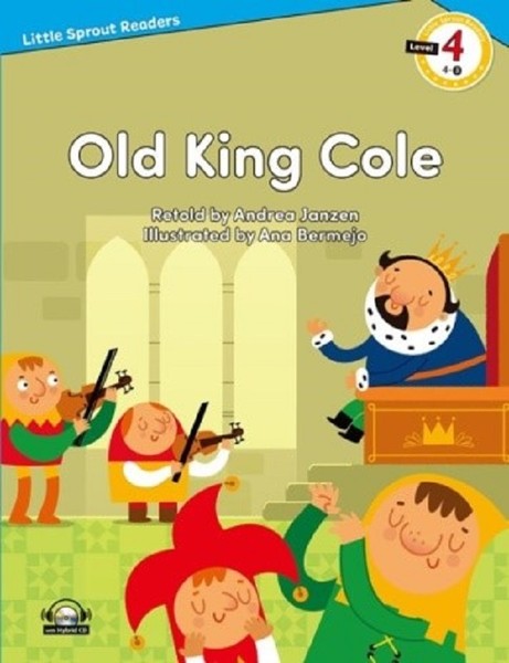 Old King Cole-Level 4-Little Sprout Readers