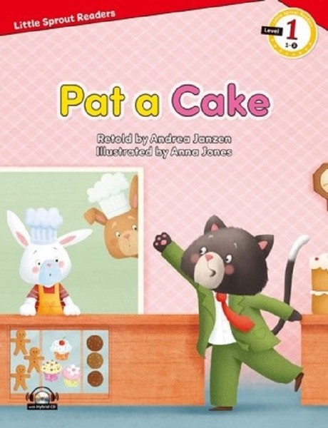 Pat a Cake-Level 1-Little Sprout Readers