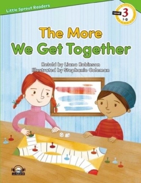 The More We Get Together-Level 3-Little Sprout Readers