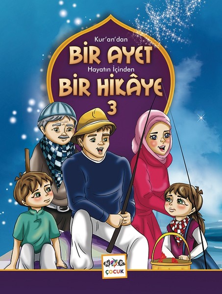 Bir Ayet Bir Hikaye 3