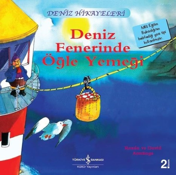 Deniz Fenerinde Öğle Yemeği-Deniz Hikayeleri-İlk Okuma Kitaplarım