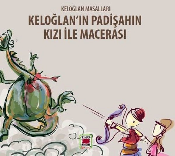 Keloğlan'ın Padişahın Kızı ile Macerası