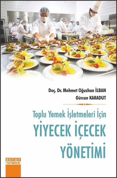 Toplu Yemek İşletmeleri İçin-Yiyecek İçecek Yönetimi