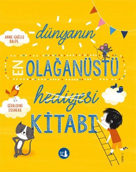 Dünyanın Olağanüstü Hediyesi Kitabı