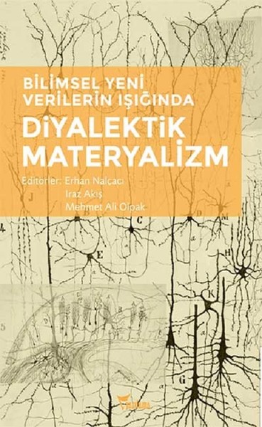 Diyalektik Materyalizm-Bilimsel Yeni Verilerin Işığında