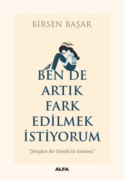 Ben de Artık Fark Edilmek İstiyorum