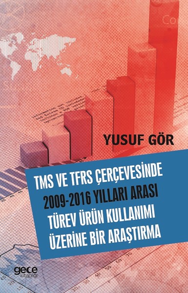 TMS ve TFRS Çerçevesinde 2009-2016 Yılları Aras...