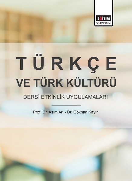 Türkçe ve Türk Kültürü Dersi Etkinlik Uygulamaları