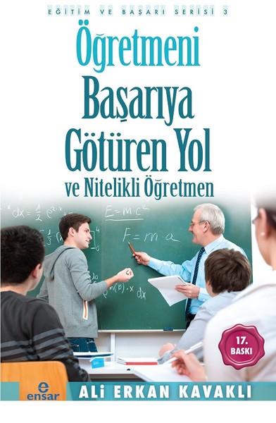 Öğretmeni Başarıya Götüren Yol ve Nitelikli Öğr...
