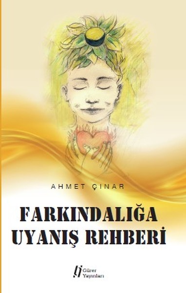 Farkındalığa Uyanış Rehberi