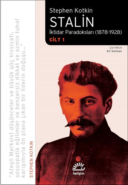 Stalin - İktidar Paradoksları 1878 - 1928 Cilt 1