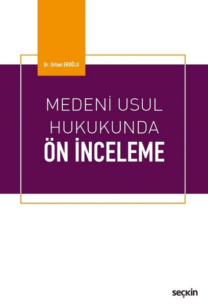 Medeni Usul Hukukunda Ön İnceleme