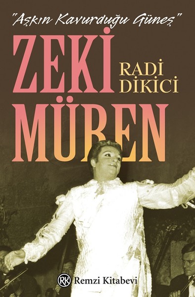 Aşkın Kavurduğu Güneş-Zeki Müren