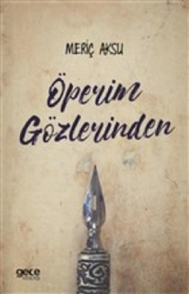 Öperim Gözlerinden