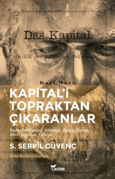 Kapital'i Topraktan Çıkaranlar