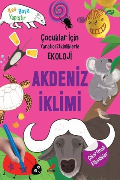 Akdeniz İklim-Çocuklar için Yaratıcı Etkinliklerle Ekoloji