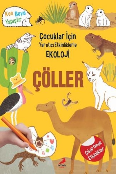 Çöller-Çocuklar için Yaratıcı Etkinliklerle Ekoloji