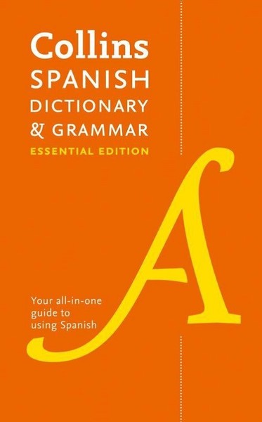 Collins Spanish Dictionary and Grammar Essentia...