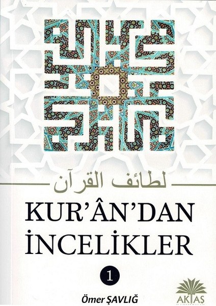 Kuran'dan İncelikler 1