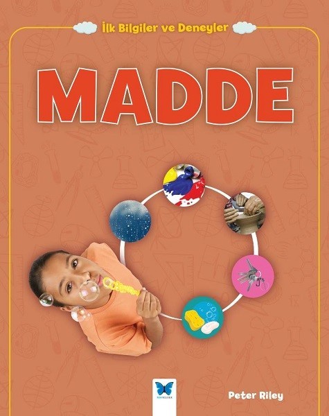 Madde-İlk Bilgiler ve Deneyler